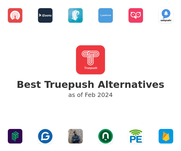 Best Truepush Alternatives