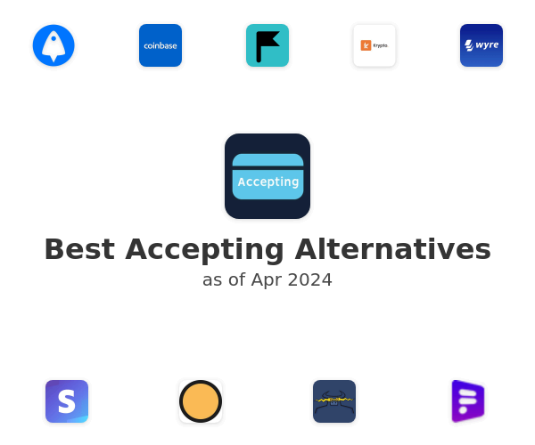 Best Accepting Alternatives