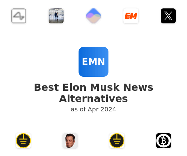 Best Elon Musk News Alternatives