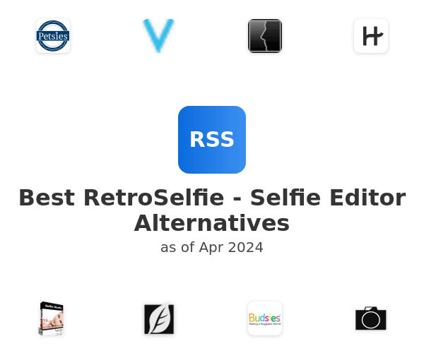 Best RetroSelfie - Selfie Editor Alternatives