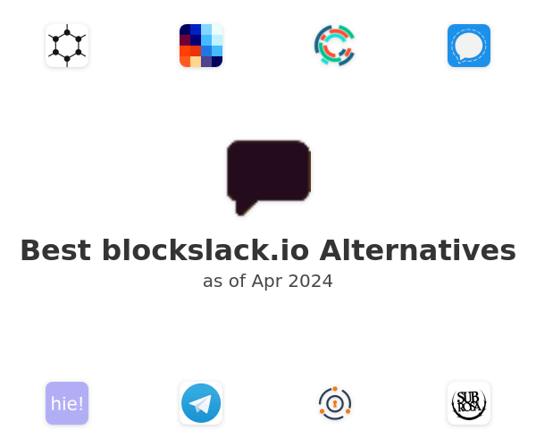 Best blockslack.io Alternatives