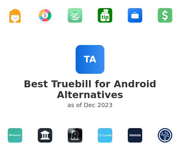 Best Truebill for Android Alternatives