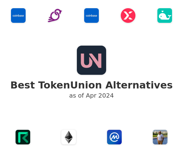 Best TokenUnion Alternatives