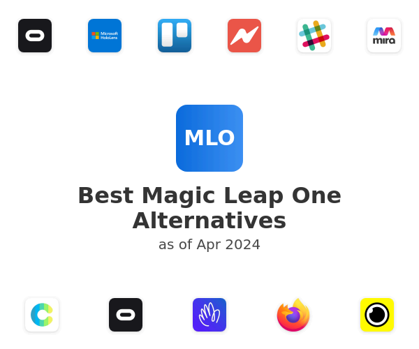 Best Magic Leap One Alternatives