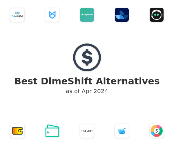 Best DimeShift Alternatives