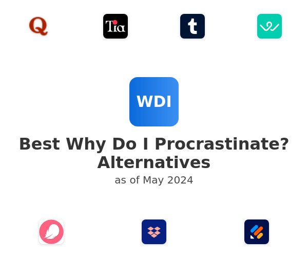 Best Why Do I Procrastinate? Alternatives