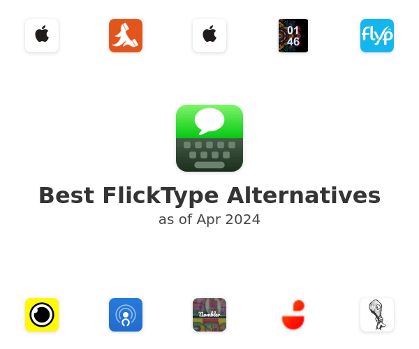 Best FlickType Alternatives