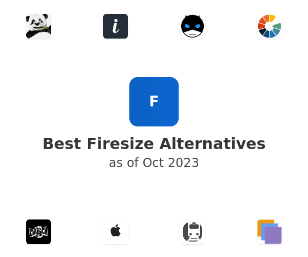 Best Firesize Alternatives