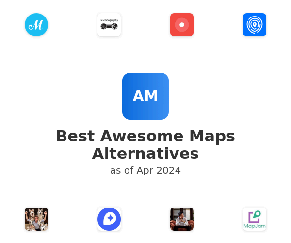 Best Awesome Maps Alternatives