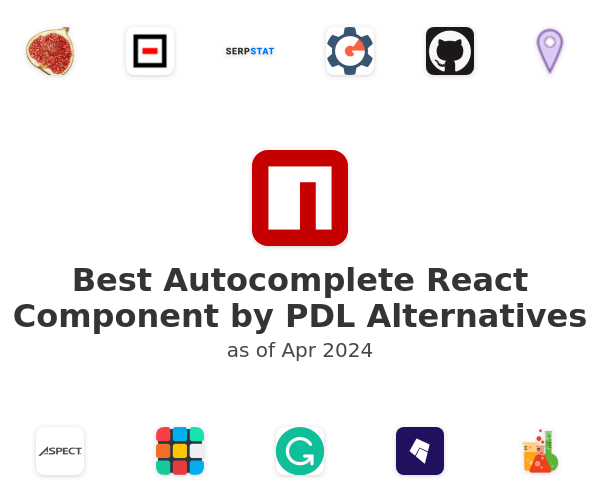 Best Autocomplete React Component by PDL Alternatives