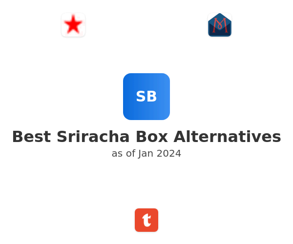 Best Sriracha Box Alternatives