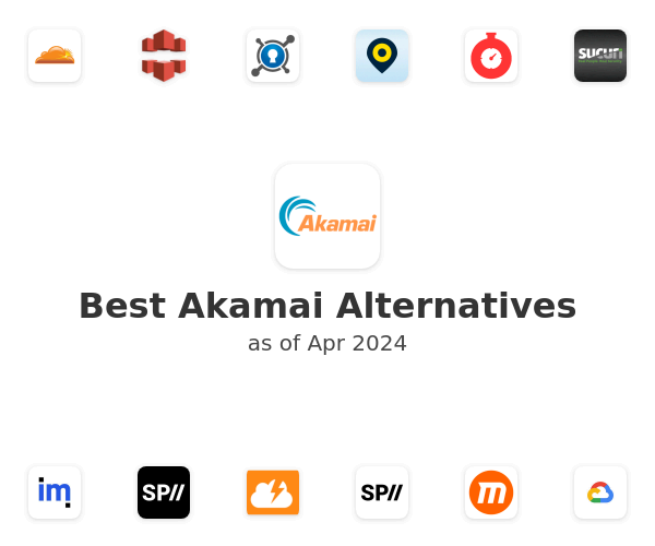 Best Akamai Alternatives