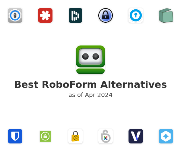 Best RoboForm Alternatives