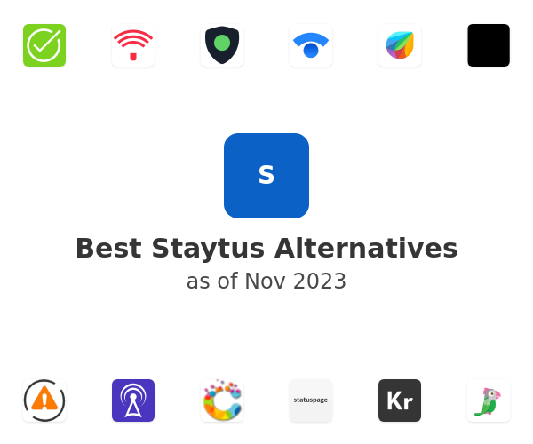 Best Staytus Alternatives