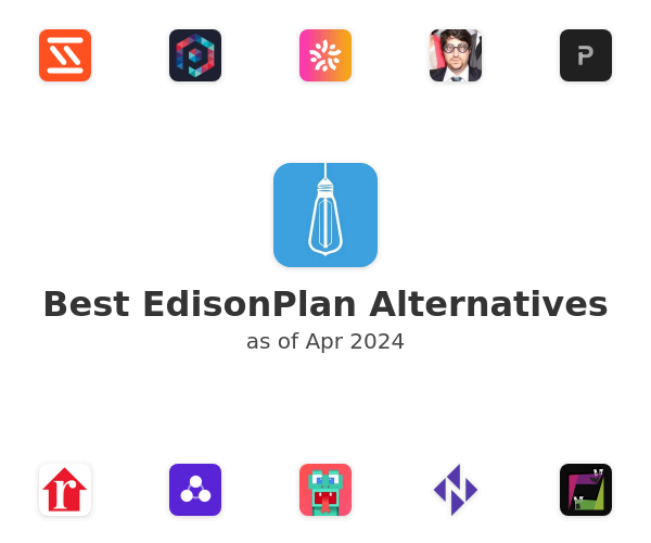 Best EdisonPlan Alternatives