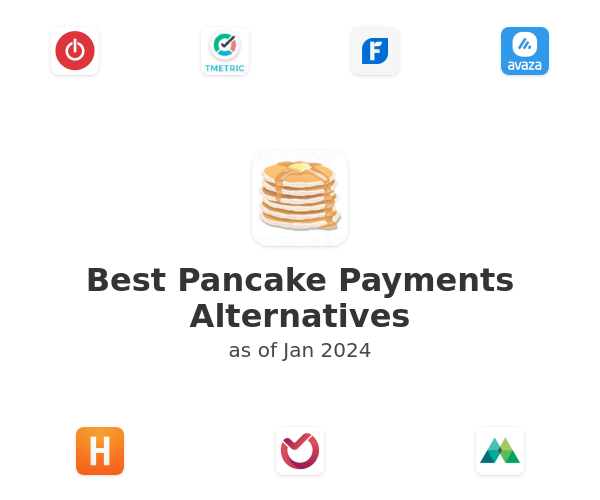 Best Pancake Payments Alternatives