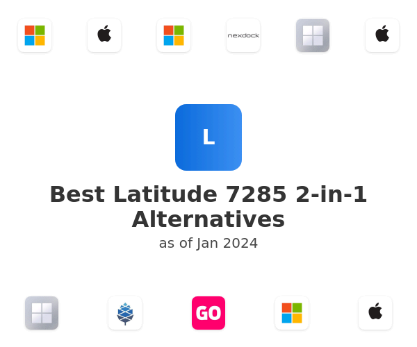 Best Latitude 7285 2-in-1 Alternatives