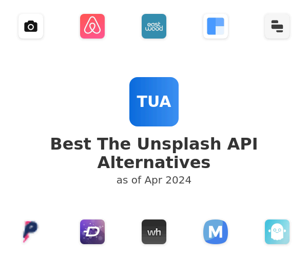 Best The Unsplash API Alternatives