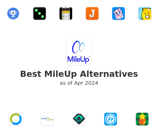 Best MileUp Alternatives