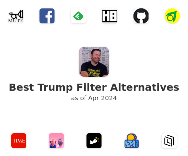 Best Trump Filter Alternatives