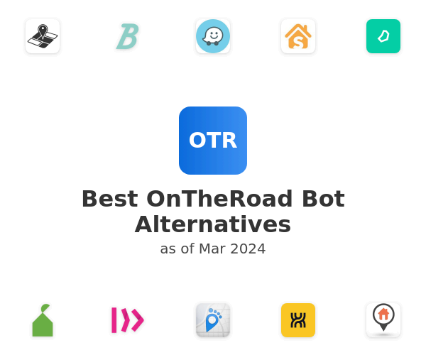 Best OnTheRoad Bot Alternatives