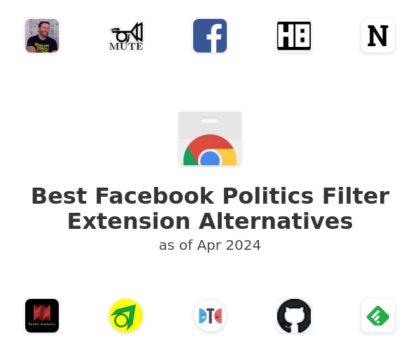 Best Facebook Politics Filter Extension Alternatives
