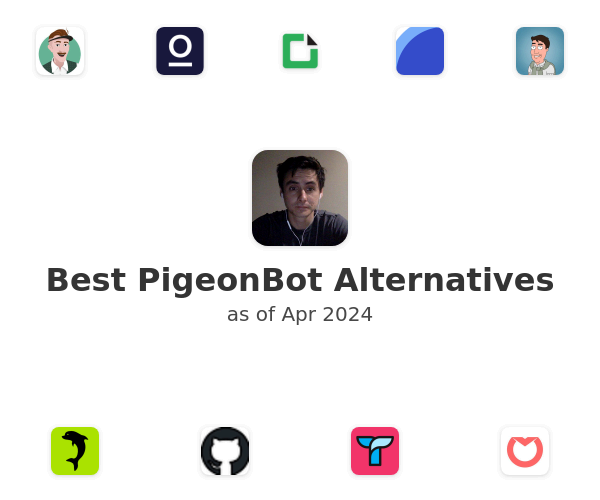Best PigeonBot Alternatives
