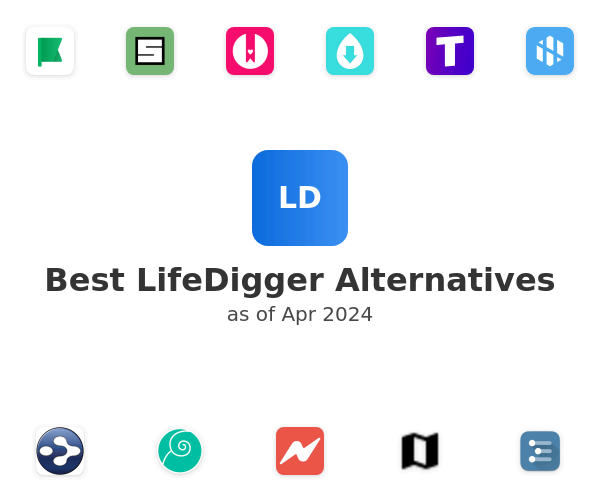 Best LifeDigger Alternatives