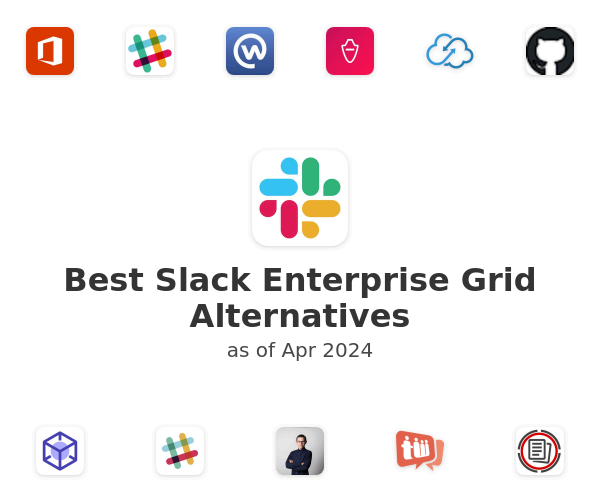 Best Slack Enterprise Grid Alternatives