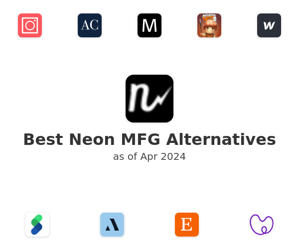 Best Neon MFG Alternatives