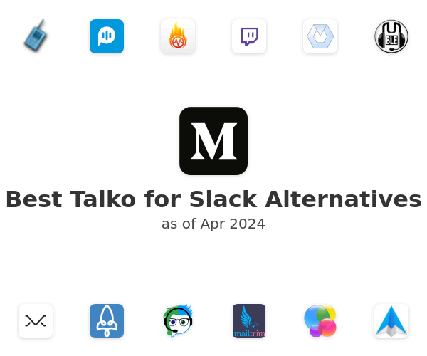 Best Talko for Slack Alternatives