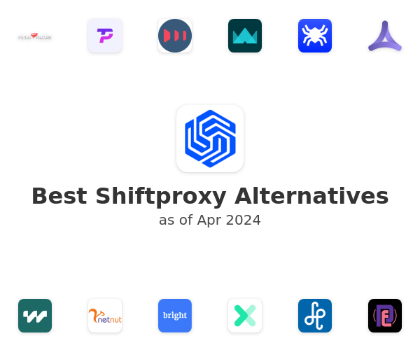 Best Shiftproxy Alternatives