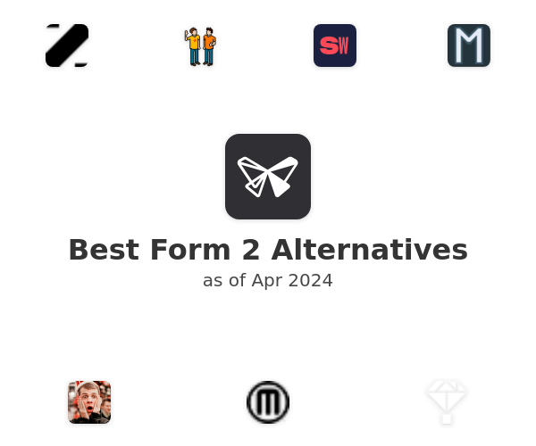 Best Form 2 Alternatives