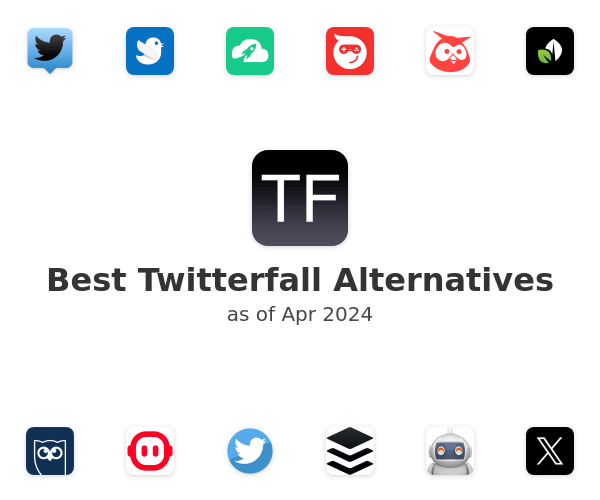 Best Twitterfall Alternatives