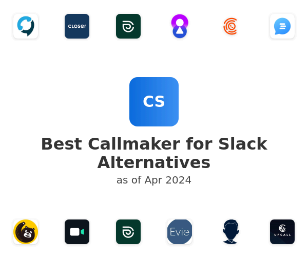 Best Callmaker for Slack Alternatives