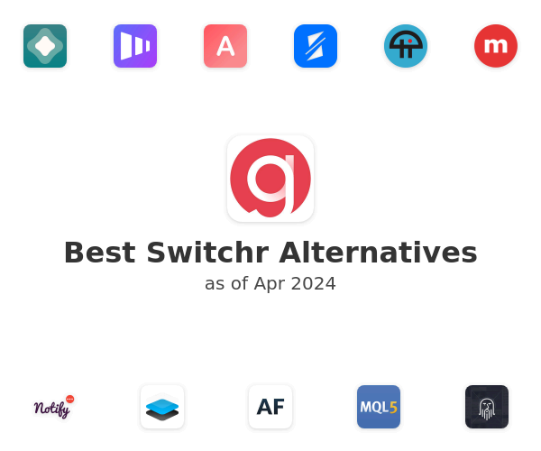 Best Switchr Alternatives