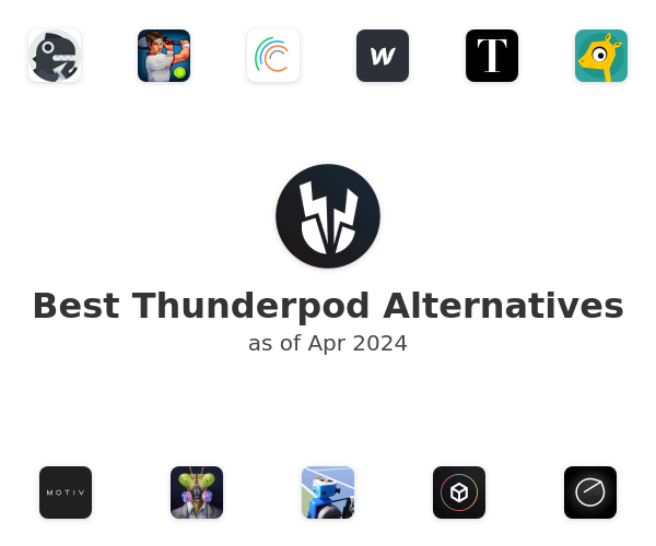 Best Thunderpod Alternatives