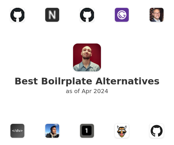 Best Boilrplate Alternatives