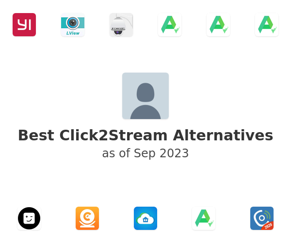 Best Click2Stream Alternatives