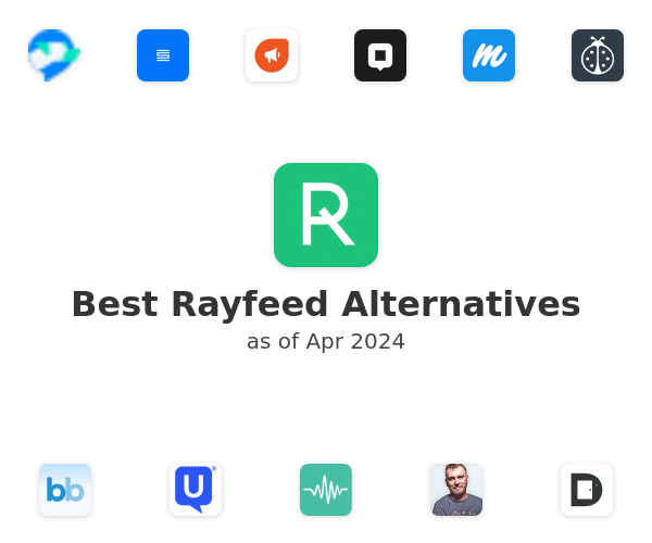 Best Rayfeed Alternatives
