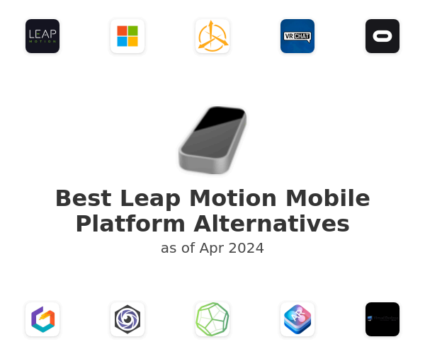 Best Leap Motion Mobile Platform Alternatives