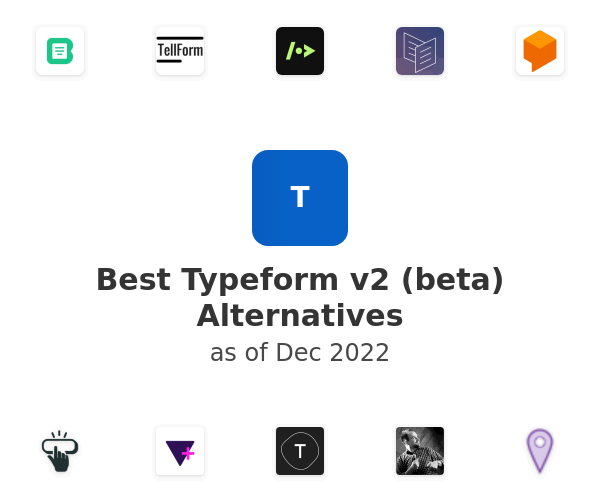 Best Typeform v2 (beta) Alternatives