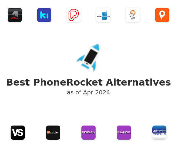 Best PhoneRocket Alternatives