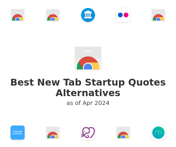 Best New Tab Startup Quotes Alternatives