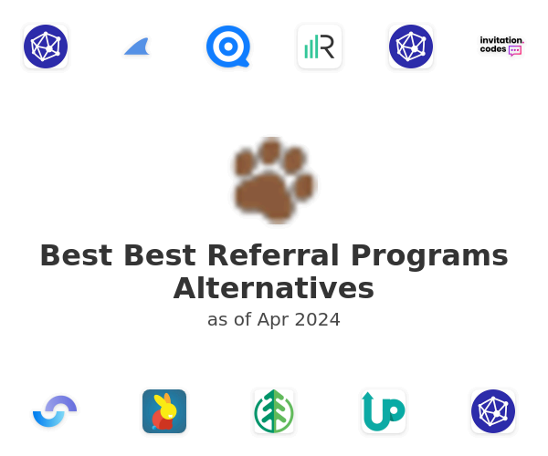 Best Best Referral Programs Alternatives
