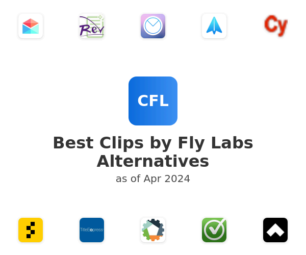 Best Clips by Fly Labs Alternatives
