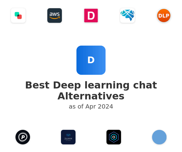 Best Deep learning chat Alternatives