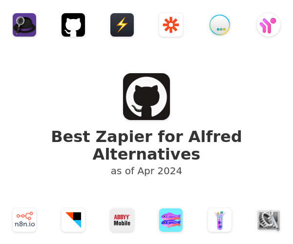 Best Zapier for Alfred Alternatives