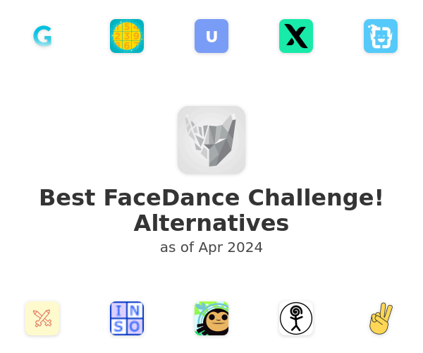 Best FaceDance Challenge! Alternatives