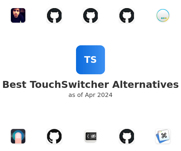 Best TouchSwitcher Alternatives